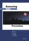 Image for Assessing Aids Prevention: Selected Papers Presented at the International Conference Held in Montreux (Switzerland), October 29-november 1, 1990.
