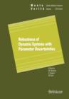 Image for Robustness of Dynamic Systems with Parameter Uncertainties