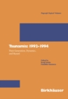 Image for Tsunamis: 1992-1994: Their Generation, Dynamics, and Hazard