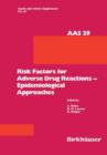 Image for Risk Factors for Adverse Drug Reactions — Epidemiological Approaches
