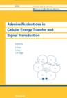 Image for Adenine Nucleotides in Cellular Energy Transfer and Signal Transduction : UNESCO