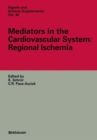 Image for Mediators in the Cardiovascular System: Regional Ischemia