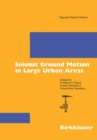 Image for Seismic Ground Motion in Large Urban Areas