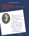 Image for Bertrand Russell and the Origins of the Set-theoretic &#39;Paradoxes&#39;.