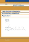 Image for Lipid-Soluble Antioxidants: Biochemistry and Clinical Applications