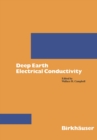 Image for Deep Earth Electrical Conductivity.
