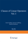 Image for Classes of Linear Operators Vol. I