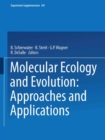 Image for Molecular Ecology and Evolution: Approaches and Applications