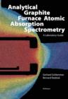 Image for Analytical Graphite Furnace Atomic Absorption Spectrometry : A Laboratory Guide