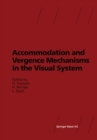Image for Accommodation and Vergence Mechanisms in the Visual System