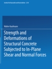 Image for Strength and Deformations of Structural Concrete Subjected to In-plane Shear and Normal Forces