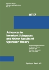 Image for Advances in Invariant Subspaces and Other Results of Operator Theory: 9th International Conference On Operator Theory, Timisoara, and Herculane (Romania), June 4-14, 1984. : 17