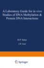 Image for Laboratory Guide for in Vivo Studies of Dna Methylation and Protein/dna Interactions.
