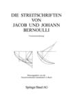 Image for Die Streitschriften Von Jacob Und Johann Bernoulli : Variationsrechnung