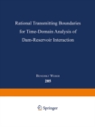 Image for Rational Transmitting Boundaries for Time-domain Analysis of Dam-reservoir Interaction