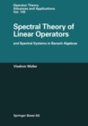 Image for Spectral Theory of Linear Operators and Spectral Systems in Banach Algebras