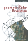 Image for Die Geometrische Revolution: Aus Dem Amerikanischen Von Christof Menzel