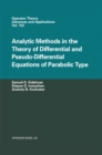 Image for Analytic Methods in the Theory of Differential and Pseudo-differential Equations of Parabolic Type