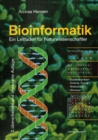 Image for Bioinformatik: Ein Leitfaden Fur Naturwissenschaftler