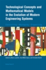 Image for Technological Concepts and Mathematical Models in the Evolution of Modern Engineering Systems: Controlling * Managing * Organizing