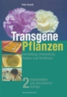 Image for Transgene Pflanzen: Herstellung, Anwendung, Risiken Und Richtlinien