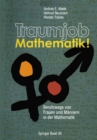 Image for Traumjob Mathematik!: Berufswege von Frauen und Mannern in der Mathematik