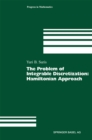 Image for Problem of Integrable Discretization: Hamiltonian Approach