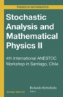Image for Stochastic Analysis and Mathematical Physics Ii: 4th International Anestoc Workshop in Santiago, Chile