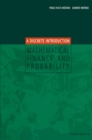 Image for Mathematical Finance and Probability: A Discrete Introduction