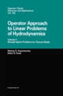 Image for Operator Approach to Linear Problems of Hydrodynamics: Volume 2: Nonself-adjoint Problems for Viscous Fluids
