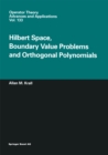 Image for Hilbert Space, Boundary Value Problems and Orthogonal Polynomials : v. 133