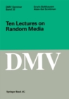 Image for Ten Lectures On Random Media