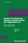 Image for Seminar On Stochastic Analysis, Random Fields and Applications Iii: Centro Stefano Franscini, Ascona, September 1999