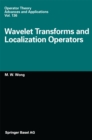 Image for Wavelet Transforms and Localization Operators
