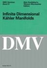 Image for Infinite Dimensional Kahler Manifolds