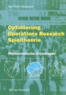 Image for Optimierung Operations Research Spieltheorie: Mathematische Grundlagen