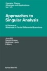 Image for Approaches to Singular Analysis: A Volume of Advances in Partial Differential Equations : 125