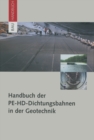Image for Handbuch der PE-HD-Dichtungsbahnen in der Geotechnik