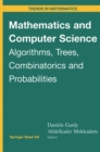 Image for Mathematics and Computer Science: Algorithms, Trees, Combinatorics and Probabilities