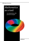 Image for Mathematica As a Tool: An Introduction With Practical Examples