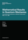 Image for Mathematical Results in Quantum Mechanics: International Conference in Blossin (Germany), May 17-21, 1993