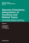 Image for Operator Extensions, Interpolation of Functions and Related Topics: 14th International Conference On Operator Theory, Timisoara (Romania), June 1-5, 1992