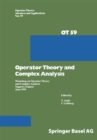Image for Operator Theory and Complex Analysis: Workshop On Operator Theory and Complex Analysis Sapporo (Japan) June 1991