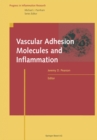 Image for Vascular Adhesion Molecules and Inflammation