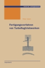 Image for Fertigungsverfahren Von Turboflugtriebwerken