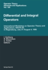 Image for Differential and Integral Operators: International Workshop On Operator Theory and Applications, Iwota 95, in Regensburg, July 31-august 4, 1995