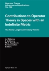 Image for Contributions to Operator Theory in Spaces With an Indefinite Metric: The Heinz Langer Anniversary Volume