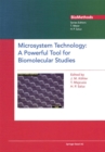 Image for Microsystem Technology: A Powerful Tool for Biomolecular Studies