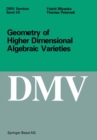 Image for Geometry of Higher Dimensional Algebraic Varieties