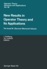 Image for New Results in Operator Theory and Its Applications: The Israel M. Glazman Memorial Volume